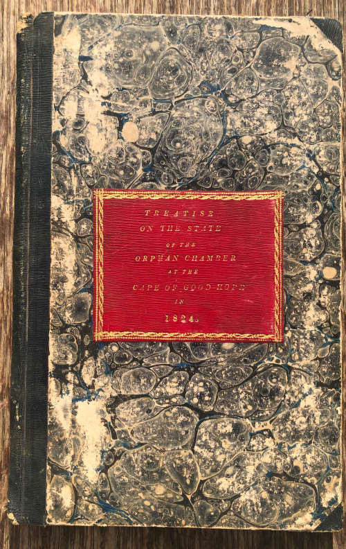 1824 ORIGINAL HANDWRITTEN TREATISE ON THE ORPHAN CHAMBER CAPE OF GOOD HOPE