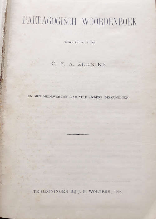 1905 PAEDAGOGISH WOORDENBOEK BY C F A ZERNIKE FIRST EDITION