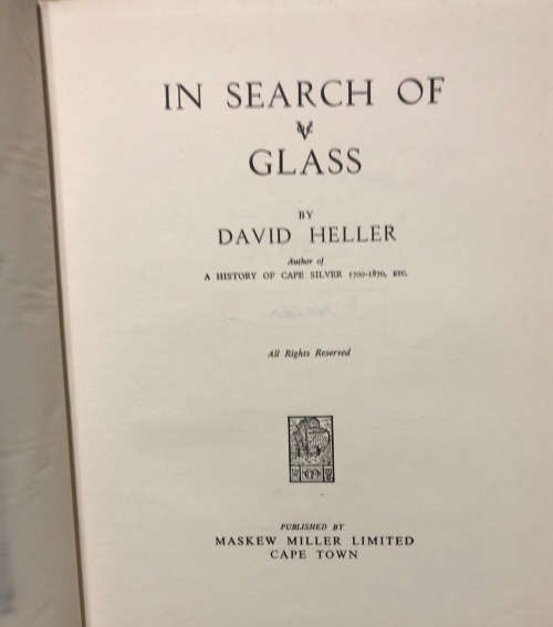 IN SEARCH OF VOC GLASS LIMITED SPECIAL DE LUXE EDITION NUMBER 275 OF 300 COPIES AUTOGRAPHED