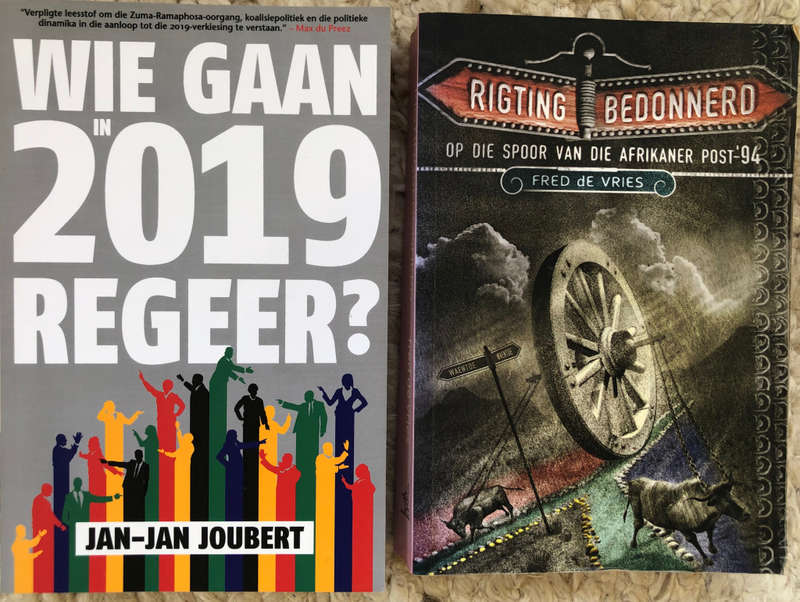 RIGTING BEDONNERD DEUR F DE VRIES EN WIE GAAN IN 2019 REGEER? DEUR J-J JOUBERT