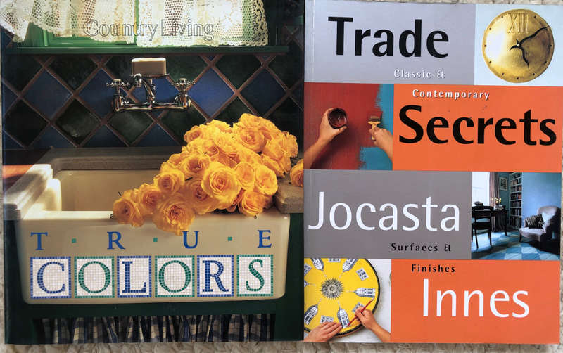 TRADE SECRETS BY J INNES AND COUNTRY LIVING TRUE COLORS BY D SAPOLIN