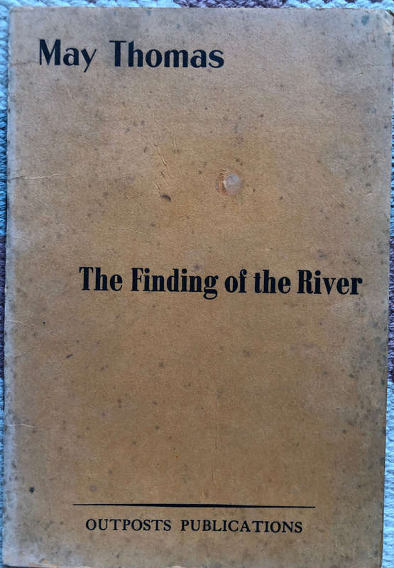 THE FINDING OF THE RIVER BY MAY THOMAS FIRST EDITION AUTOGRAPHED