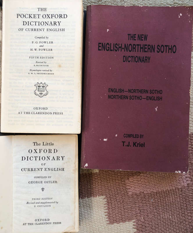 ENGLISH - NORTHERN SOTHO DICTIONARY and TWO ENGLISH OXFORD DICTIONARIES