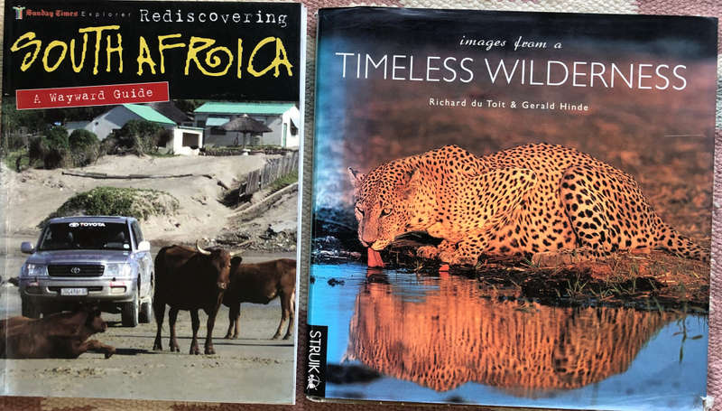 TIMELESS WILDERNESS BY R DU TOIT AND REDISCOVERING SOUTH AFRICA A WAYWARD GUIDE