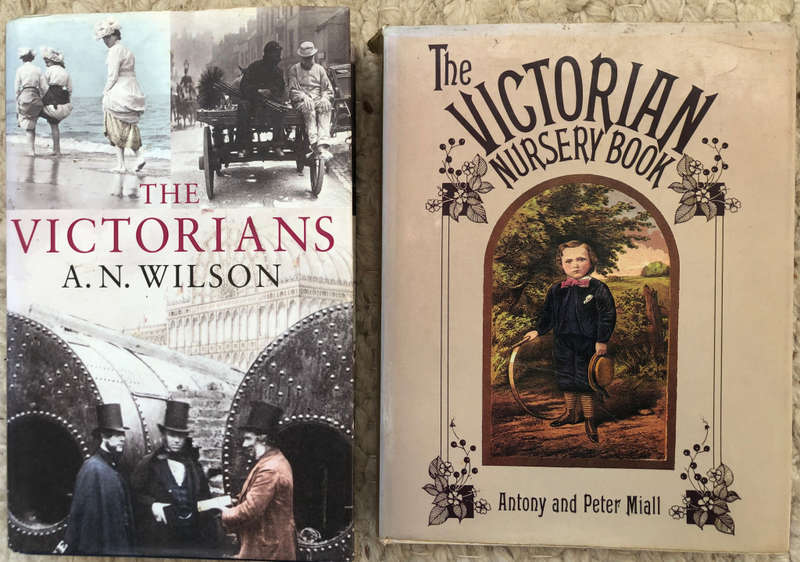 THE VICTORIANS BY A N WILSON FIRST EDITION AND THE VICTORIAN NURSERY BOOK BY A AND P MIALL
