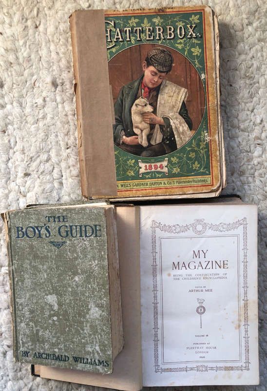 CHATTERBOX 1894, THE BOYS GUIDE BY A WILLIAMS AND MY MAGAZINE EDITED BY A MEE 1920