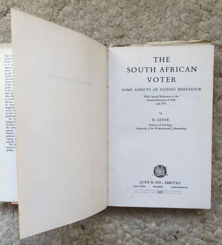 THE SOUTH AFRICAN VOTER BY H LEVER FIRST EDITION