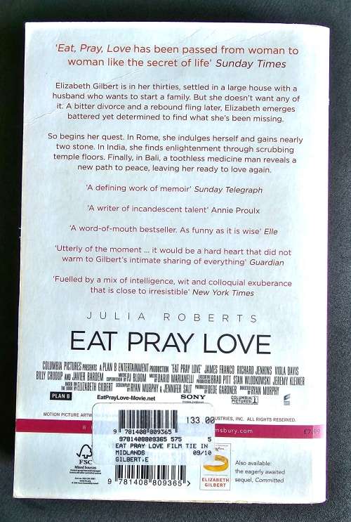 Eat Pray Love by Elizabeth Gilbert. Paperback. Published, 2010