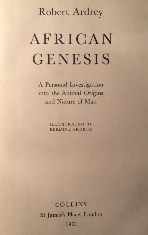 African Genesis  - Robert Ardrey