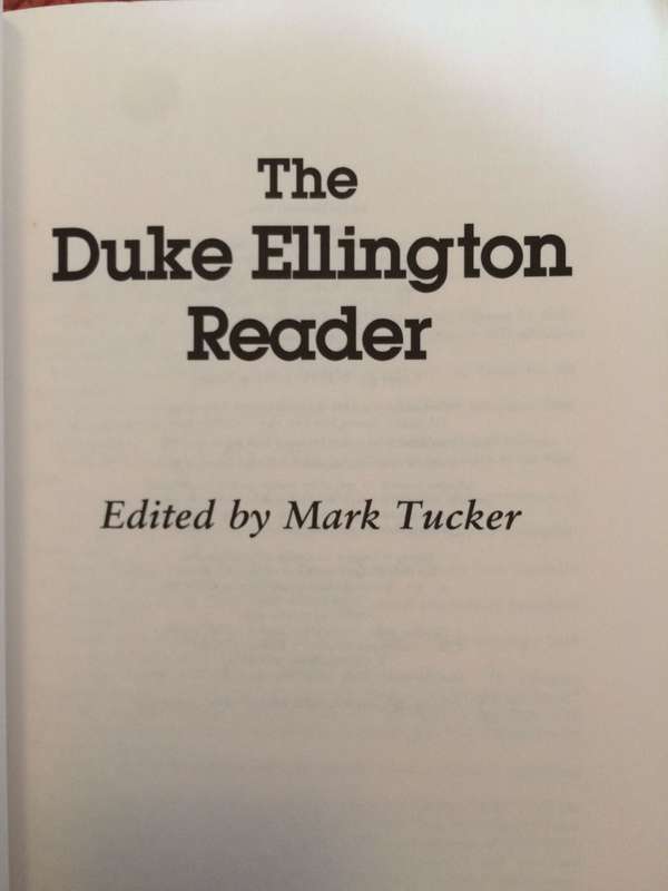The Duke Ellington Reader - Edited by Mark Tucker