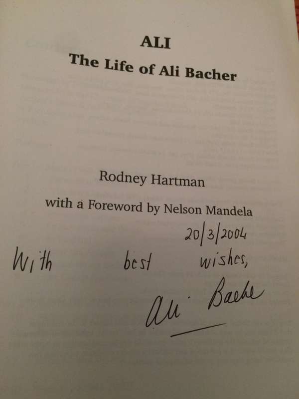 Ali: The Life of Ali Bacher - Rodney Hartman **SIGNED by Ali Bacher**