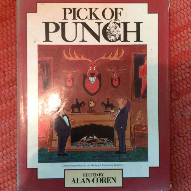 Pick of Punch - Alan Coren 1987