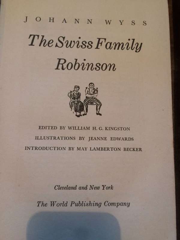 The Swiss Family Robinson - Johann Wyss (1947 HARDCOVER)
