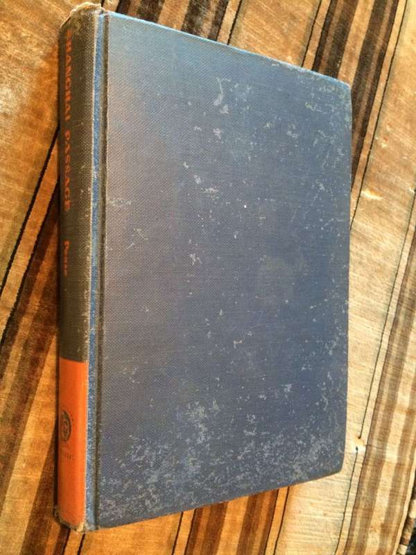 Shanghai Passage - Howard Pease (1946 Hardcover)