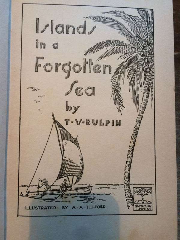 Islands in a Forgotten Sea - TV Bulpin (1st Edition Hardcover)