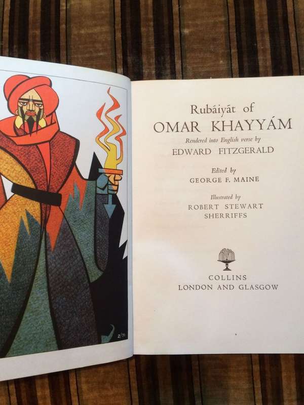 RUBAIYAT OF OMAR KHAYYAM - Illustrated by Robert Stewart Sherriffs (1969 HARDCOVER)