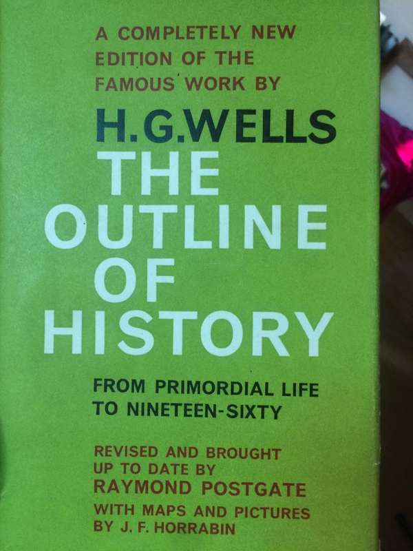 The Outline of History - HG Wells (1961 HARDCOVER)
