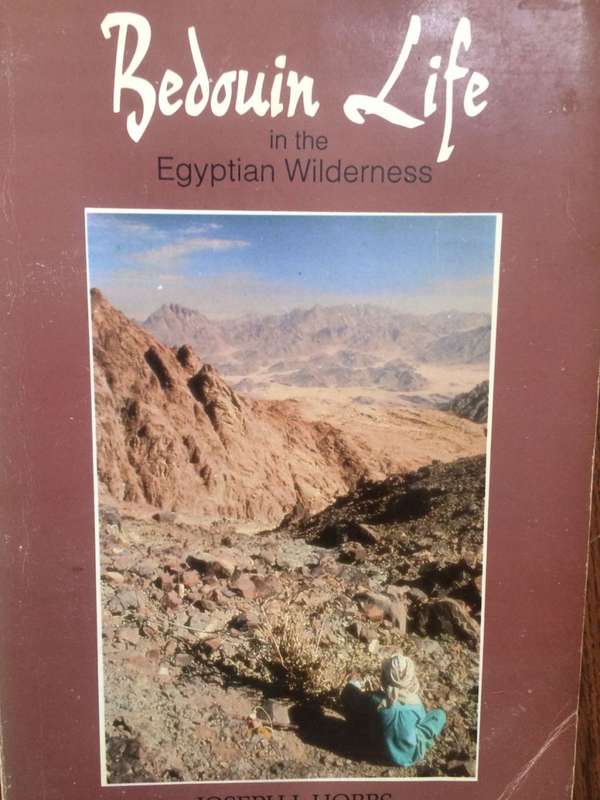 Bedouin Life in the Egyptian Wilderness - Joseph J Hobbs (1990 1st Edition)