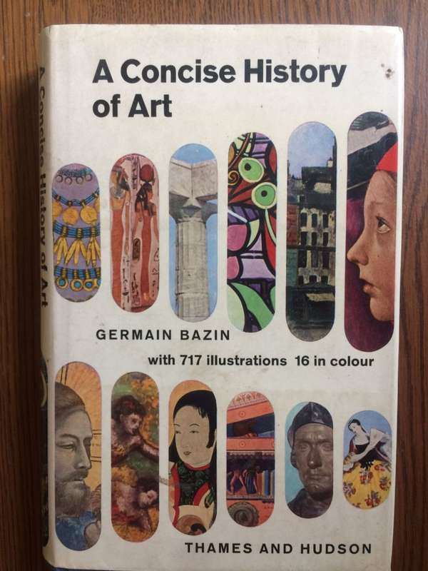 A Concise History of Art - Germain Bazin (1964 HARDCOVER)
