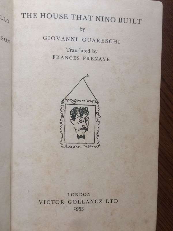 The House That Nino Built - Giovanni Guareschi (1953 1st Edition Hardcover)
