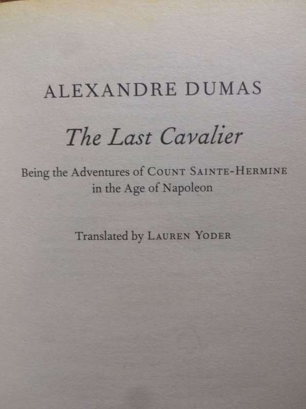 The Last Cavalier: The Lost Masterpiece - Alexander Dumas