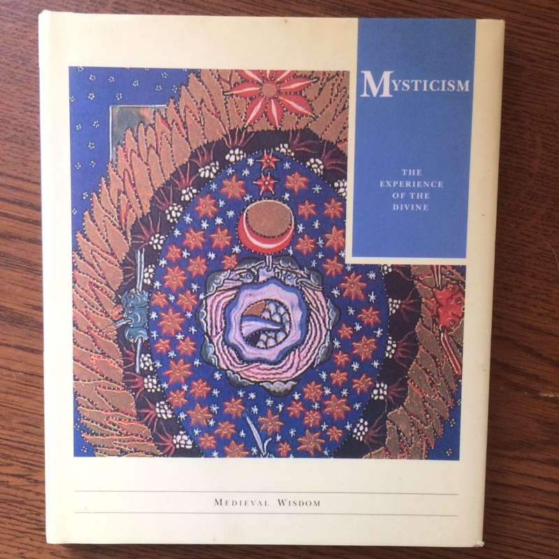 Mysticism: The Experience of The Divine