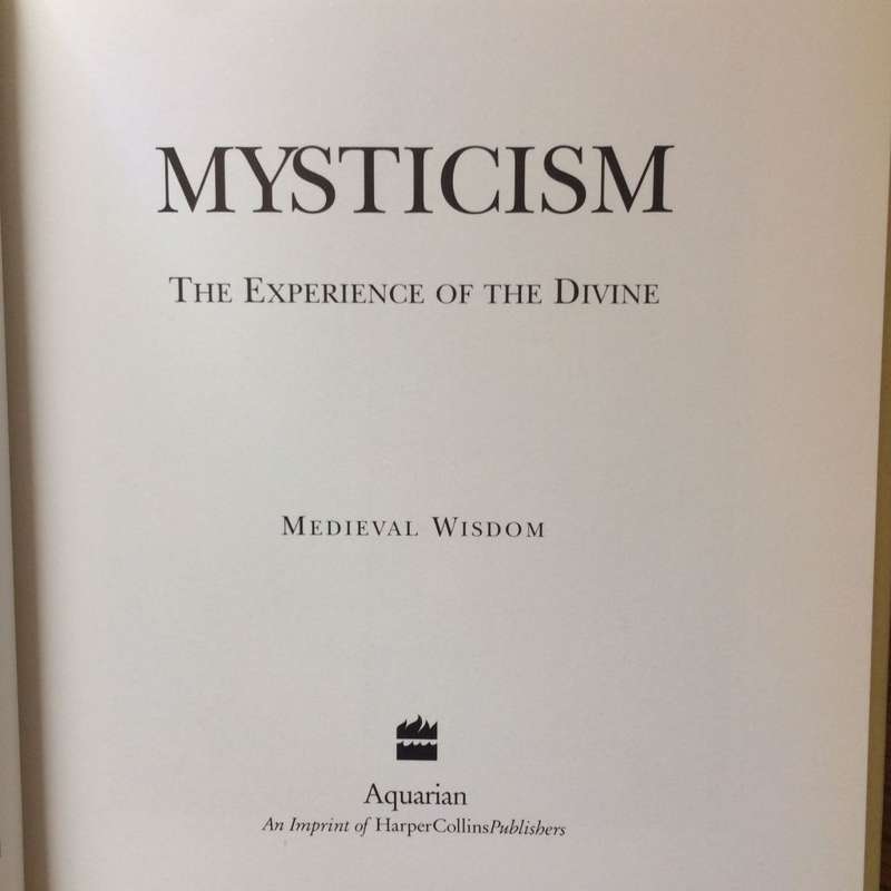 Mysticism: The Experience of The Divine