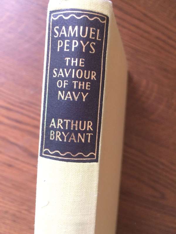 Samuel Pepys: The Saviour of the Navy - Arthur Bryant (1953 HARDCOVER)