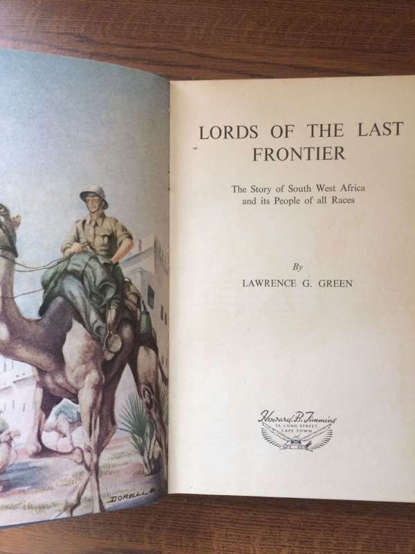 Lords of the Last Frontier - Lawrence G. Green (First Edition, 1952. Hardcover)
