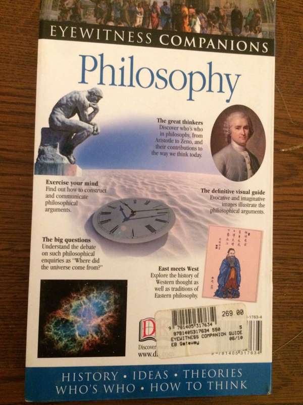 Philosophy: History, Ideas, Theories, Who`s Who, How to Think - Stephen Law
