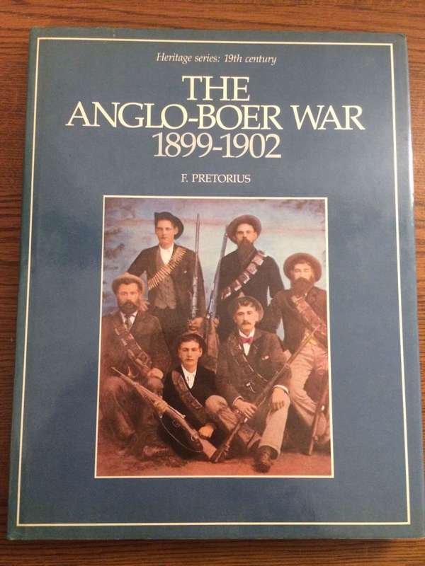 The Anglo-Boer War 1899-1902 by F Pretorius (1985 1st Edition HARDCOVER)