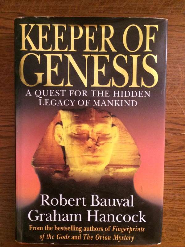 Keeper of Genesis: A Quest for the Hidden Legacy of Mankind - Robert Bauval & Graham Hankock HARDCOV