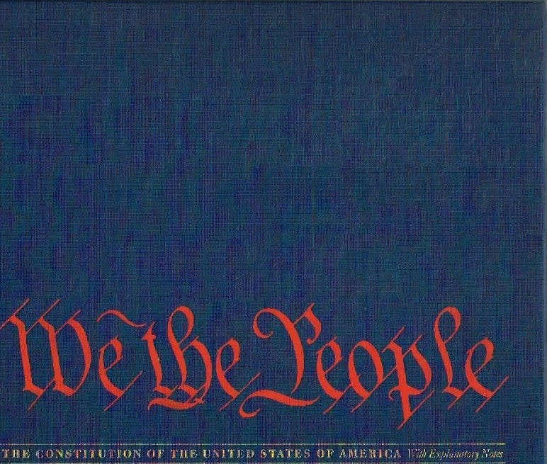 We the People: The Constitution of The United States of America with Explanatory Notes