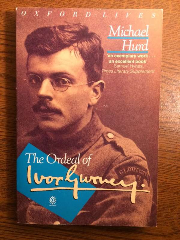 The Ordeal of Ivor Gurney - Michael Hurd