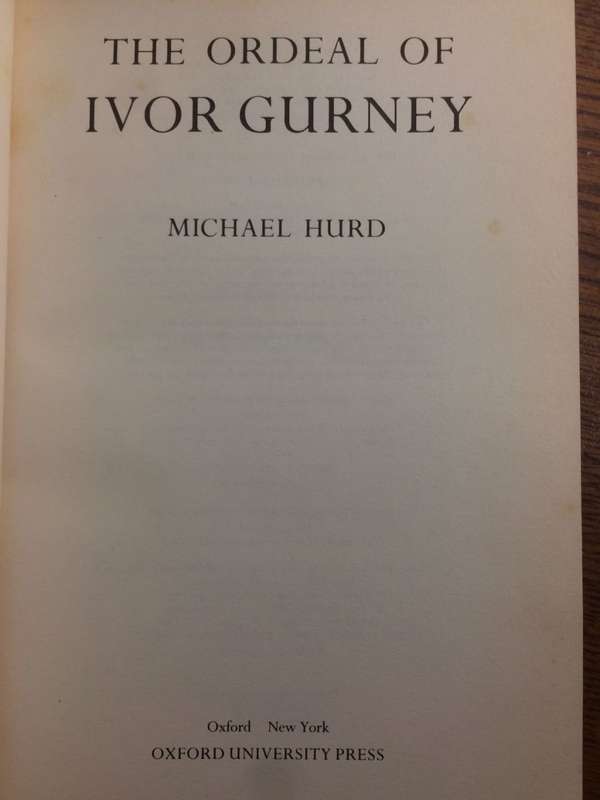 The Ordeal of Ivor Gurney - Michael Hurd