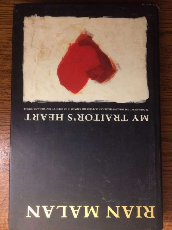 My Traitor`s Heart - Rian Malan (1990 1st Edition HARDCOVER)