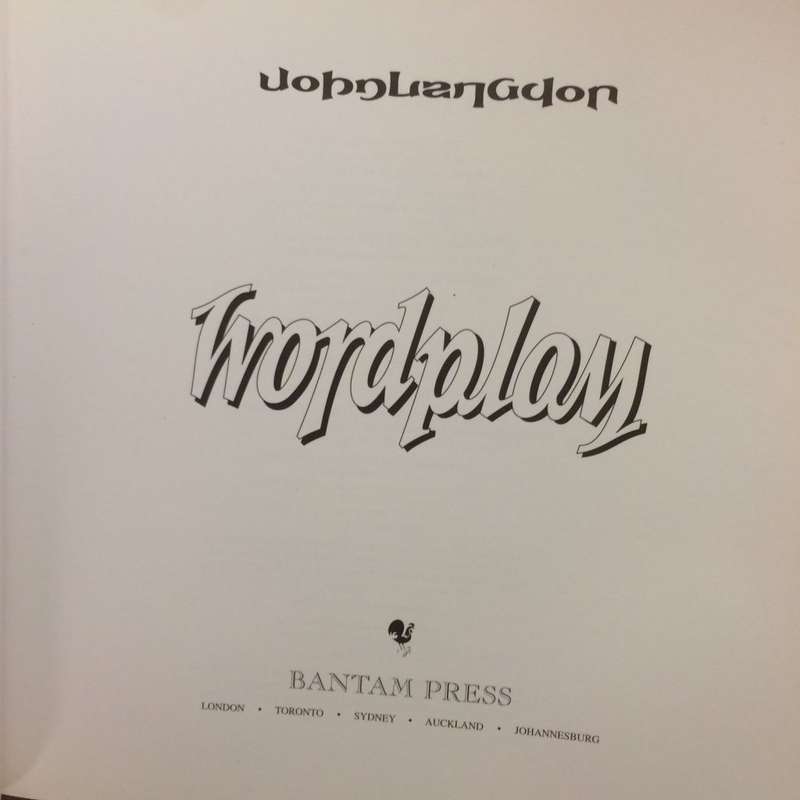 Wordplay: The Philosophy, Art and Science of Ambigrams - John Langdon, Foreword by Dan Brown