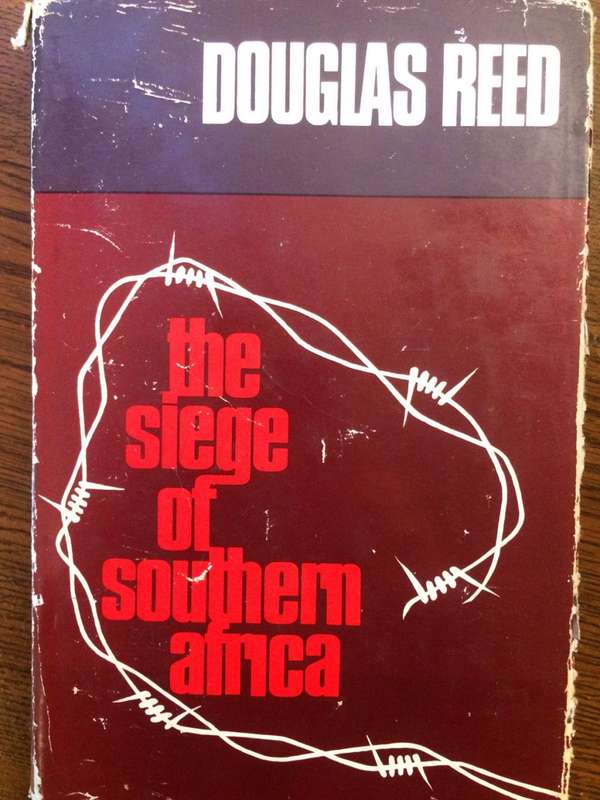 The Siege of Southern Africa - Douglas Reed (1974 1st Edition HARDCOVER)