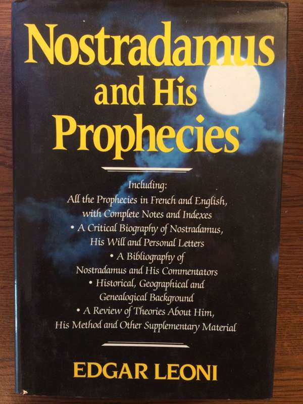 Nostradamus And His Prophecies - Edgar Leoni (1982 HARDCOVER)
