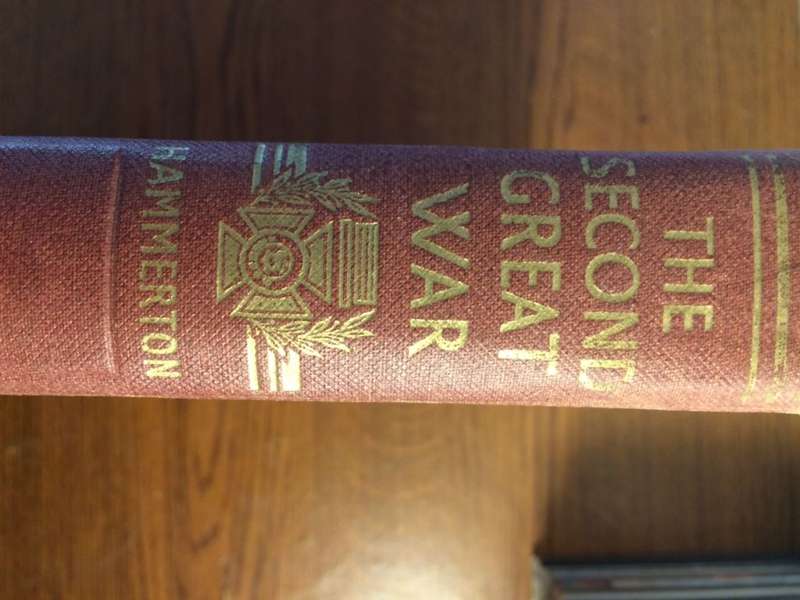 The Second Great War: A Standard History - Sir John Hammerton | Volumes 2,3,4,5,7,8,9