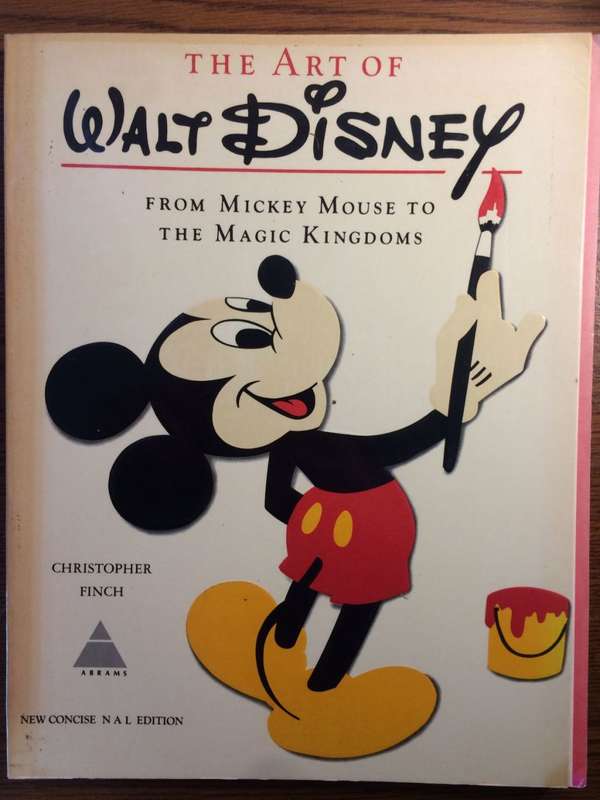 The Art Of Walt Disney: From Mickey Mouse to the Magic Kingdoms