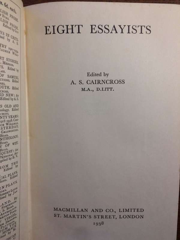 Eight Essayists - Edited by AS Cairncross (1938 HARDCOVER)
