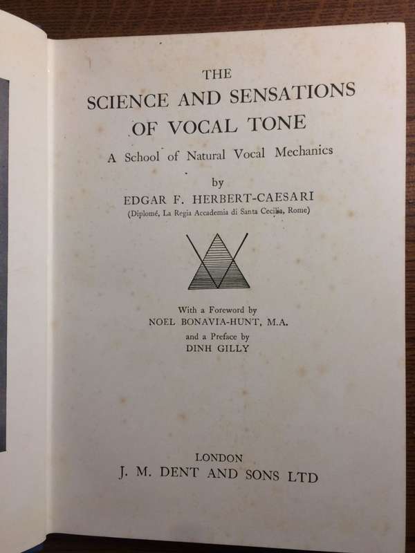 The Science and Sensations of Vocal Tone - Edgar F. Herbert-Caesari (1968 RARE HARDCOVER)