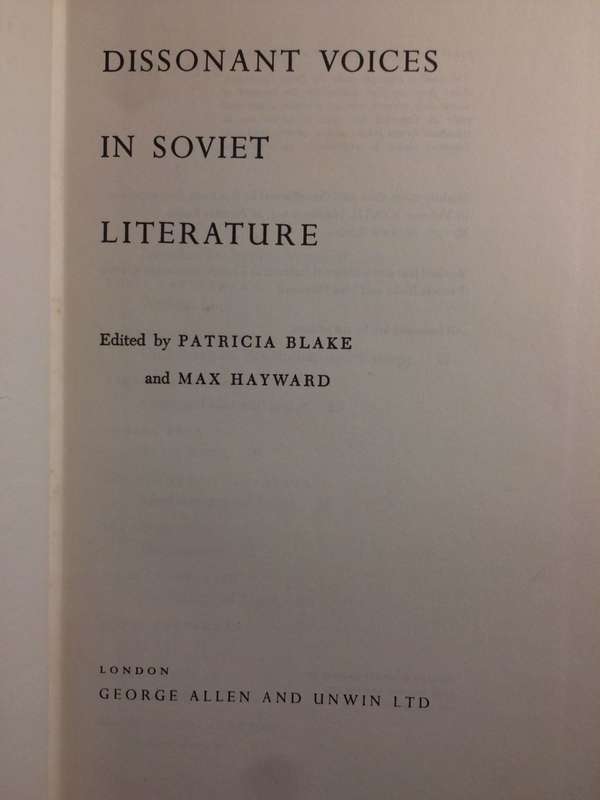 Dissonant Voices in Soviet Literature - Patricia Blake & Max Hayward (1964 1st Edition HARDCOVER)
