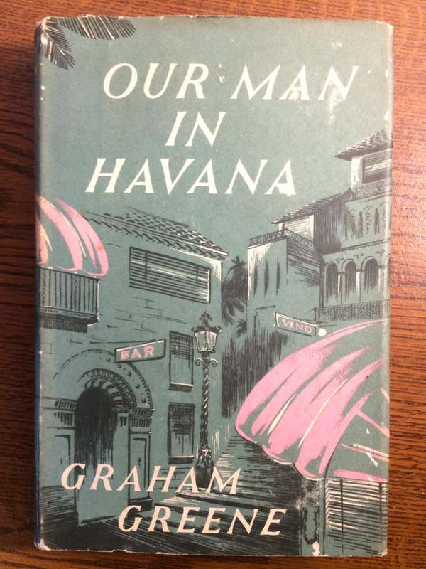 Our Man in Havana - Graham Greene (1960 Hardcover)