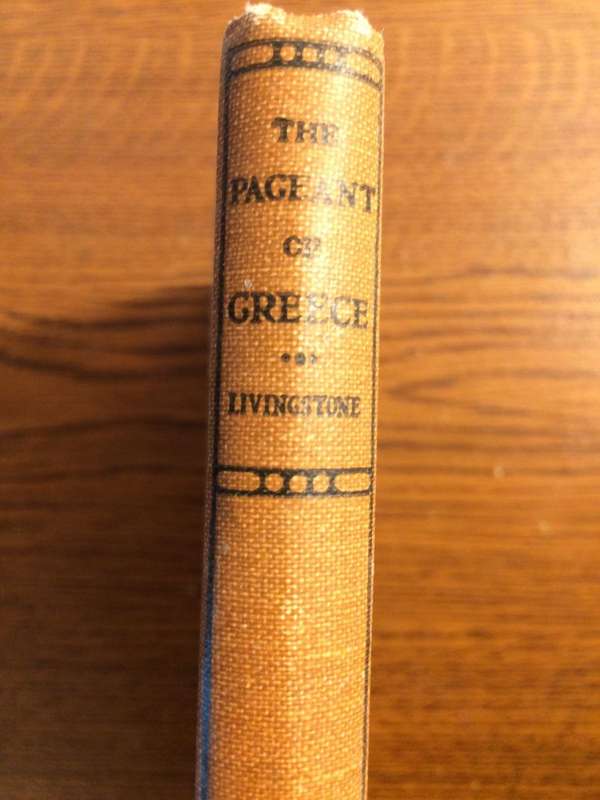The Pageant of Greece - RW Livingstone