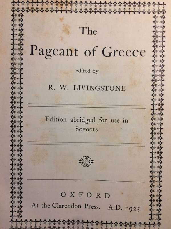 The Pageant of Greece - RW Livingstone