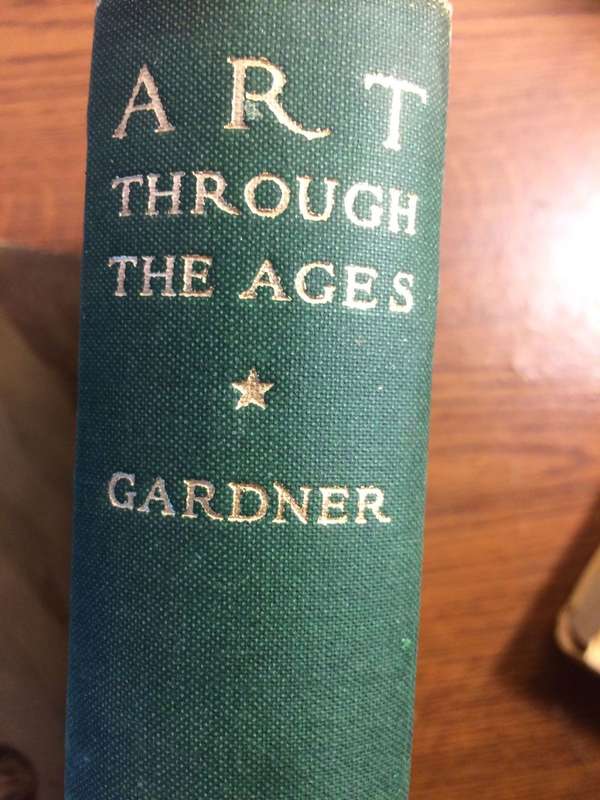 Art Through the Ages: An Introduction to Its History and Significance - Helen Gardner
