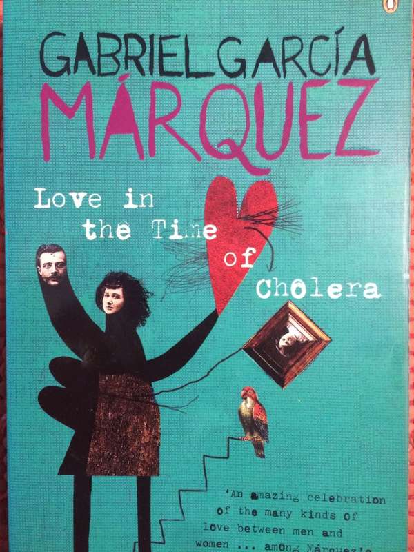 Love In The Time Of Cholera - Gabriel Garcia Marquez
