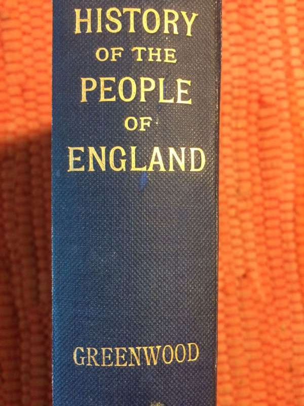 History of the People of England: Vol I 55 BC. To AD 1485 - Alice Drayton Greenwood (1921 1st Ed)